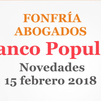 Caso Banco Popular: Novedades 15 febrero 2018